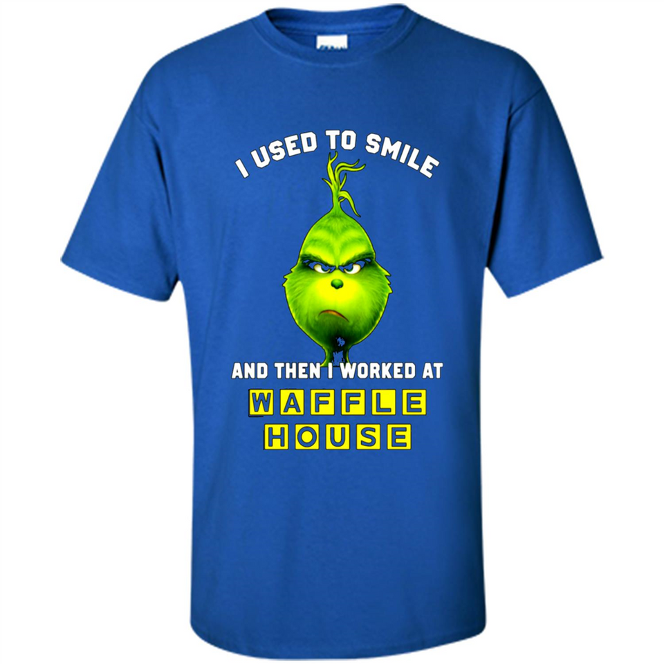 The Grinch - I Used To Smile And Then I Worked At Haffle House