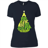 A Tree Is For Life Not Just For Christmas - Ladies' Boyfriend T-Shirt