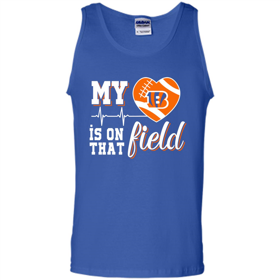 Cincinnati Bengals Football My Heart is on that Field - Tank Top