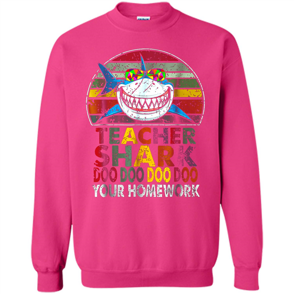 Teacher Shark Doo Doo Doo Your Homework Funny shirt Ladies' Boyfriend