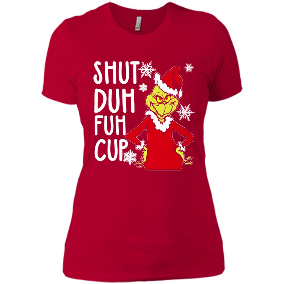 Christmas Grinch Shut Duh Fuh Cup