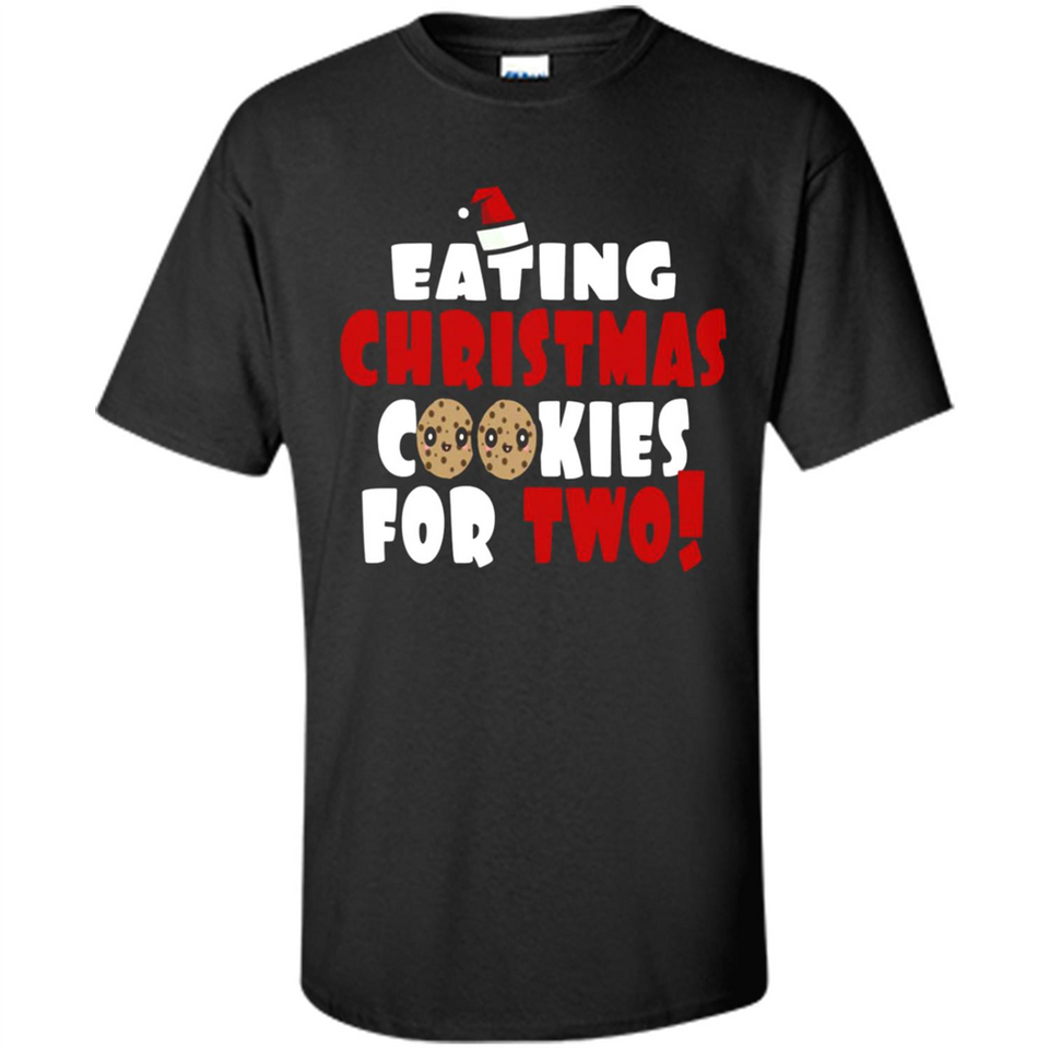 Womens Funny Eating Christmas Cookies For Two Pregnancy - Shirt