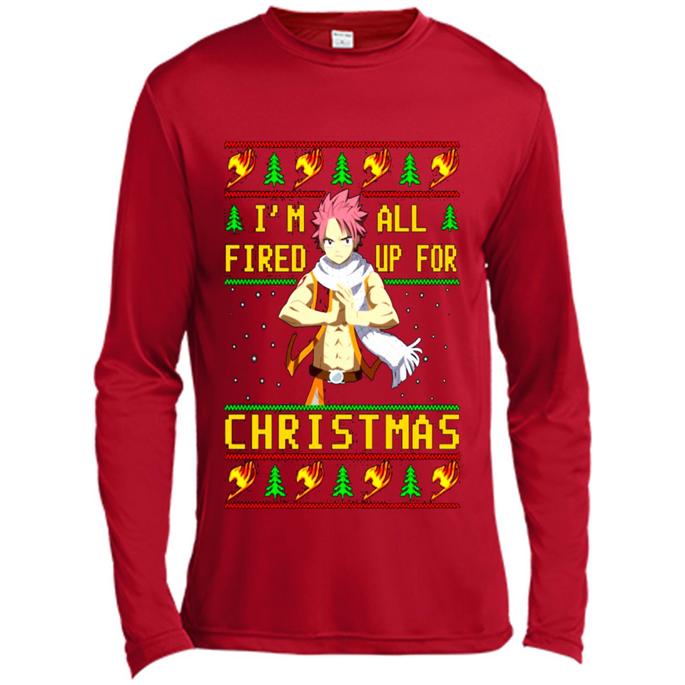 Natsu I’m all fired up for Christmas ugly sweatshirt PINGPONG