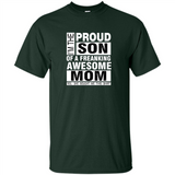 PROUD SON OF A FREAKING AWESOME MOM