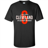 Cleveland I'm Just Here For Baker Mayfield 6 PING PONG