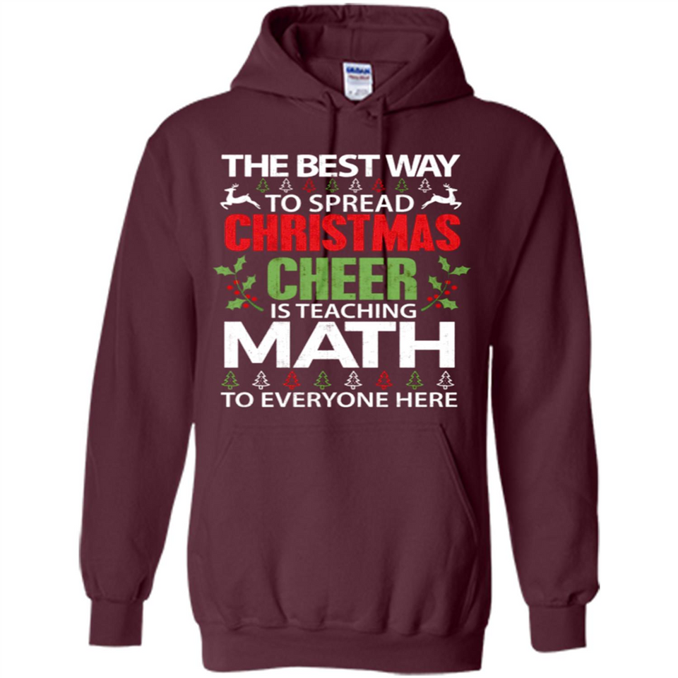 Math Teacher Christmas Shirt Christmas Cheer - Hoodie