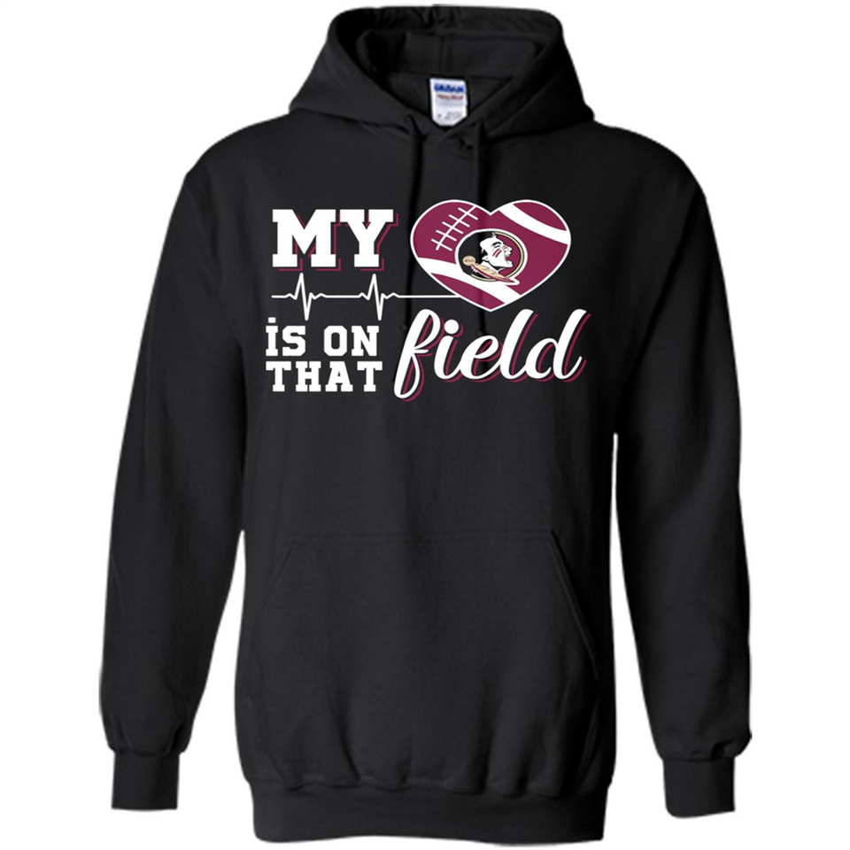 Florida State Seminoles Football My Heart is on that Field - Hoodie
