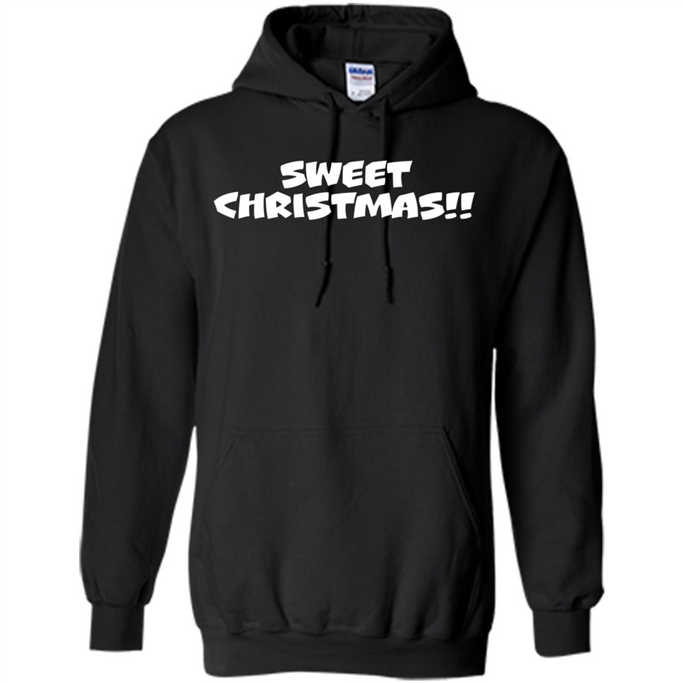 SWEET CHRISTMAS sweetchristmas - Hoodie