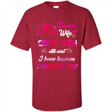 Trucker’s Wife Good Men Still Exist I Know Because I Married One - Shirt