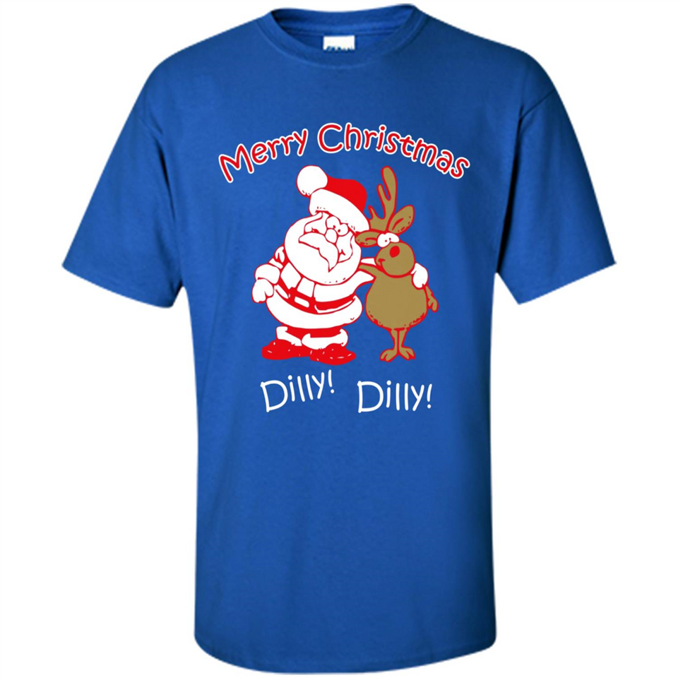Christmas T-Shirt Santa And Reindeer Dilly Dilly - Shirt