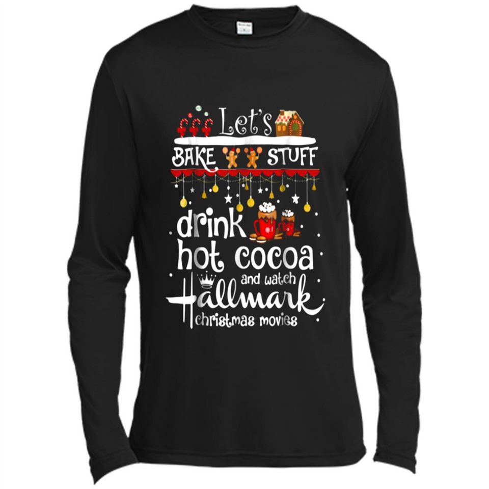 Let’s Bake Stuff Drink Hot Cocoa And Watch Hallmark Christmas Movies PINGPONG