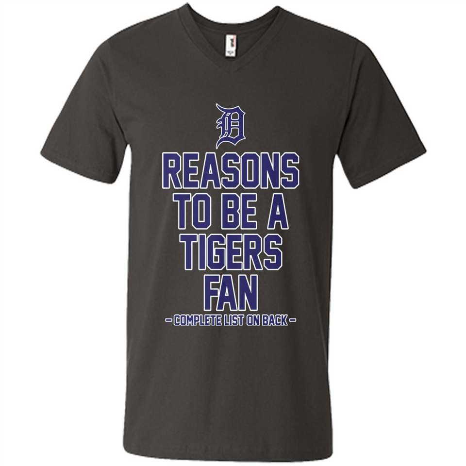 Reasons to be a Detroit Tigers Fan Complete List on Back - Men's V-Neck