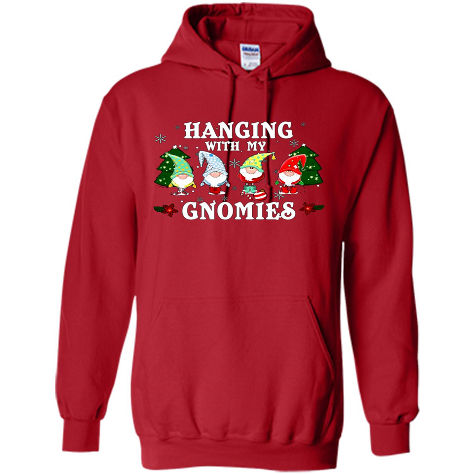 Christmas Garden Gnome Hanging With My Gnomies Shirt Sweater - Hoodie