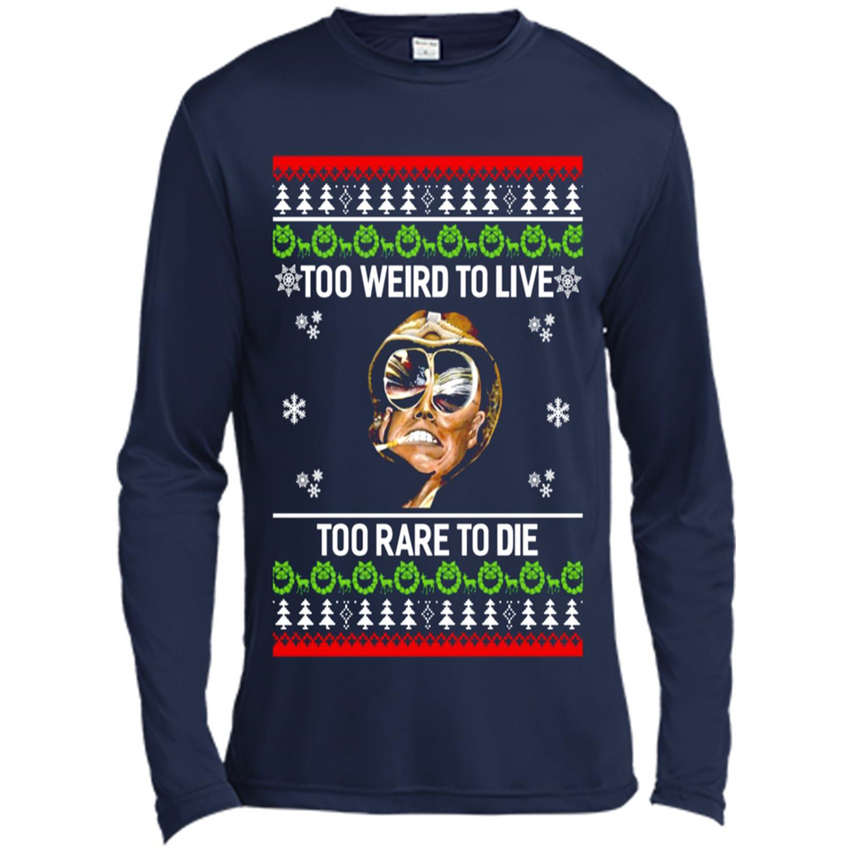 Too weird to live too rare to die Christmas - Canvas Long Sleeve T-Shirt
