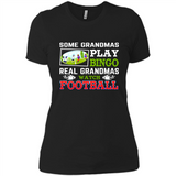 Some Grandmas Play Bingo Real Grandmas Watch Football