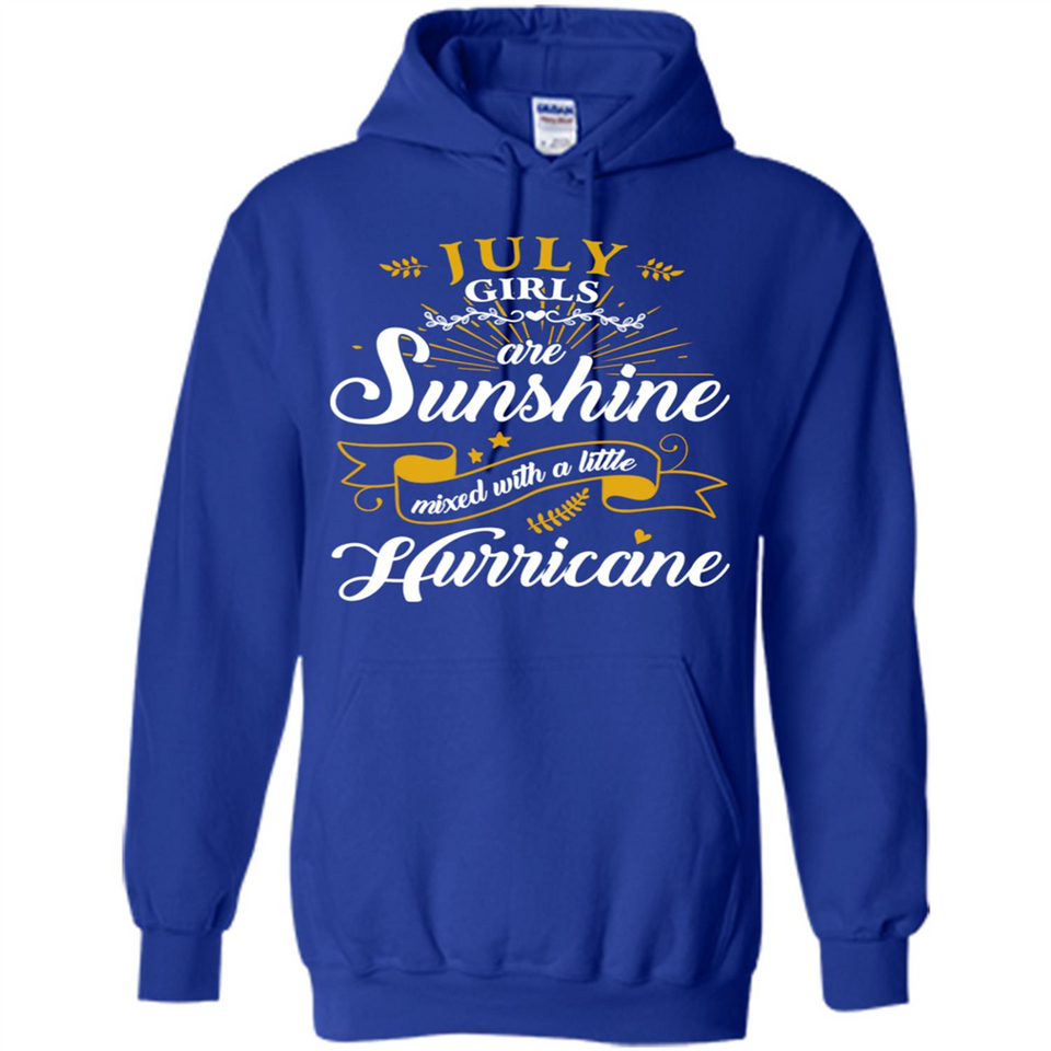 July Girl Are Sunshine Mixed With a Little Hurricane