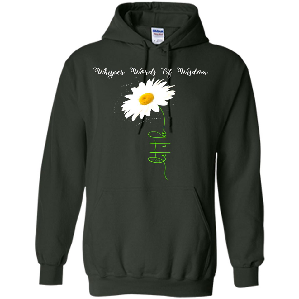 Whisper Funny Let It Daisy Flower Words Of Be