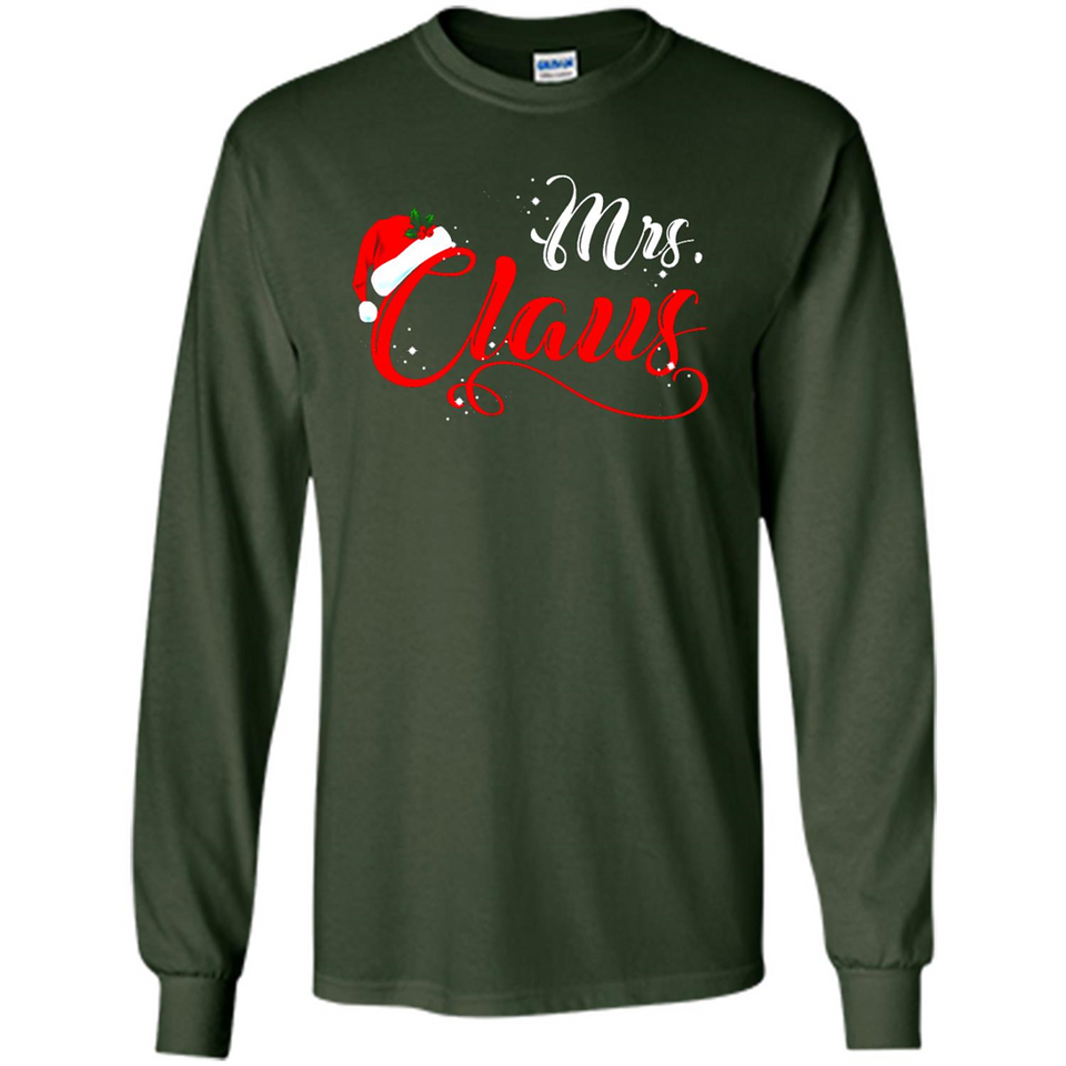 Mrs. Claus Santa Claus Merry Xmas T-Shirt - Long Sleeve T-Shirt