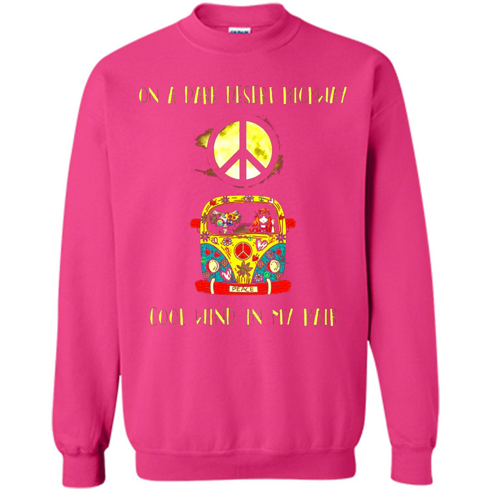 Peace-On A Dark Desert Highway Cool Wind In My Hair Shirt PINGPONG - Sweatshirt