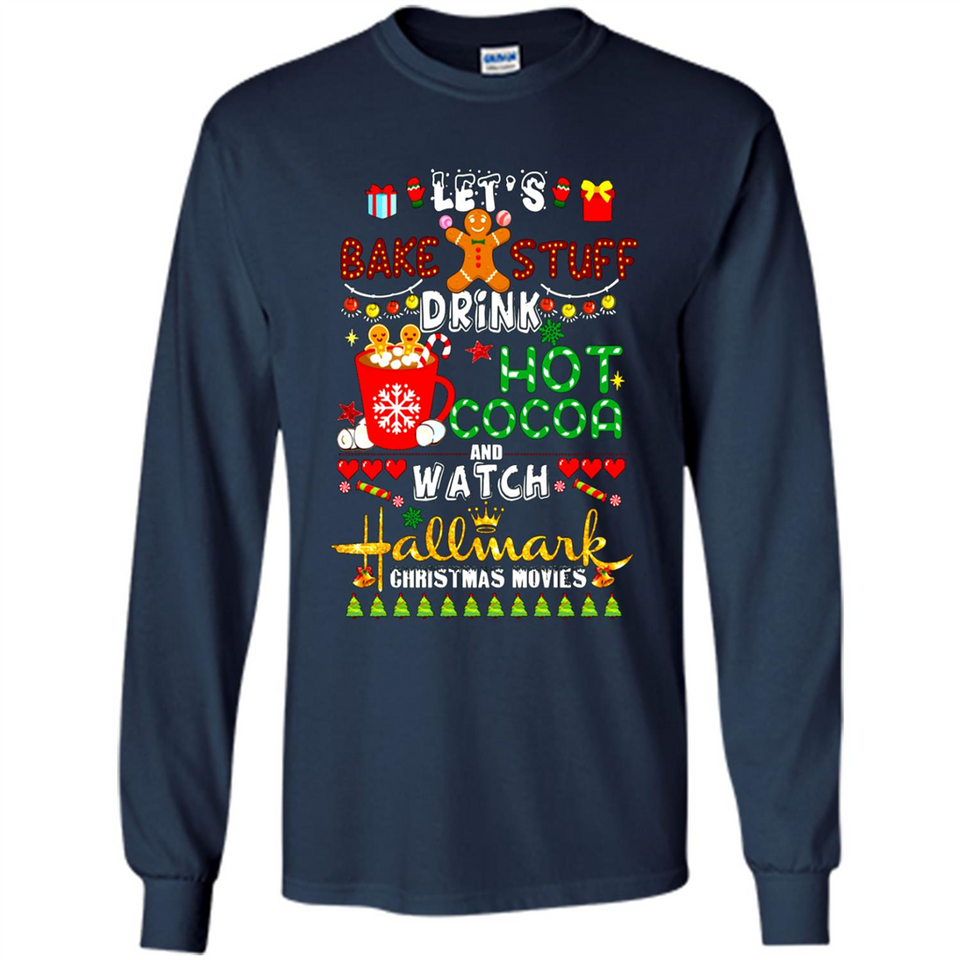 Let's Bake Stuff Drink Hot Cocoa Hallmark-Christmas Movies Sweatshirt PINGPONG