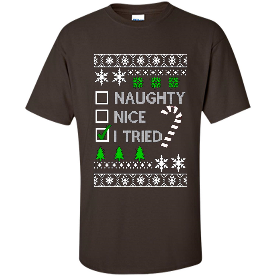 Naughty Nice I Tried Christmas sweatshirt PINGPONG