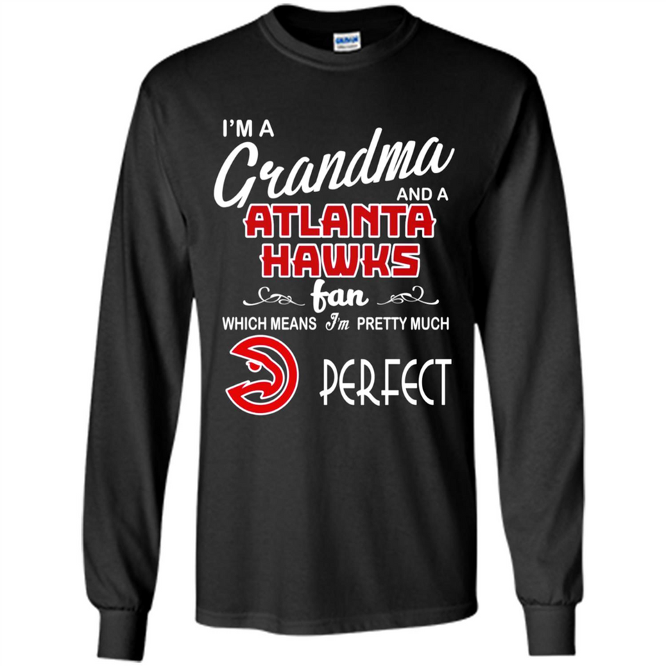 I'M A Grandma And A Atlanta Hawks Fans