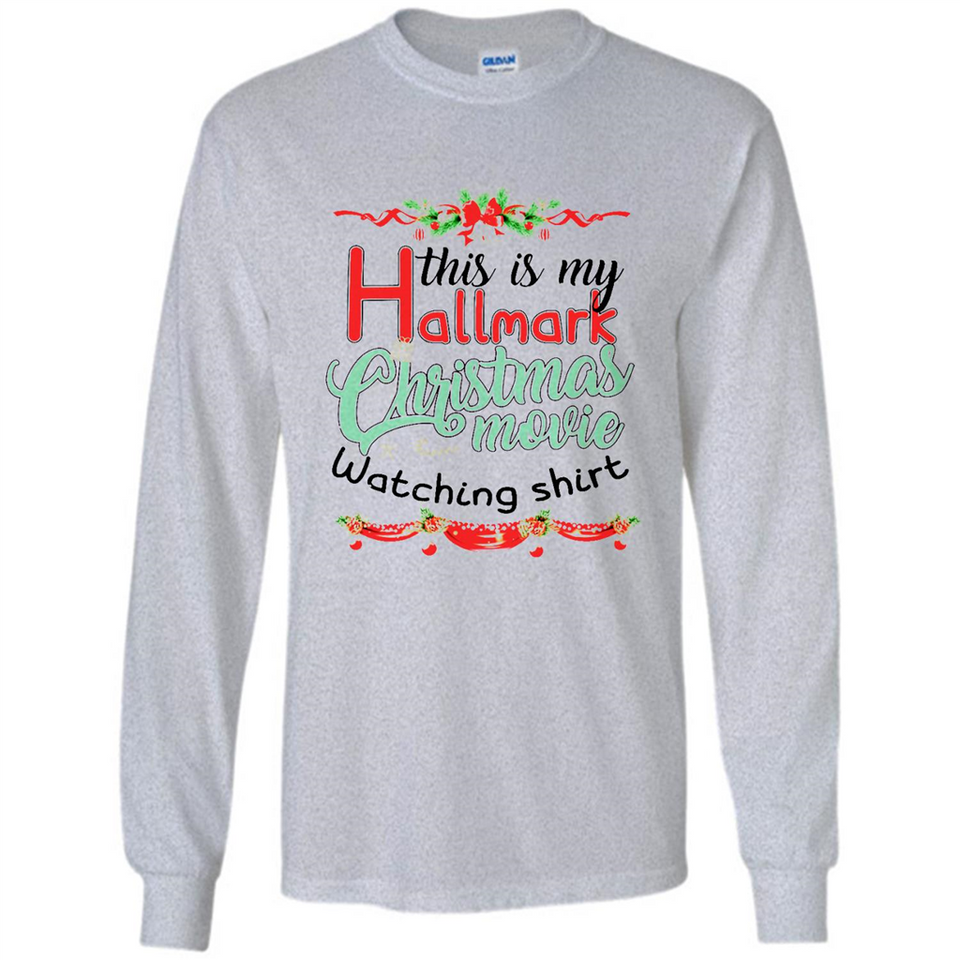 This My Movies Hallmark-Christmas Loves Is T-Shirt - Long Sleeve T-Shirt