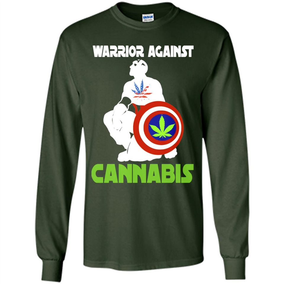 warrior against cannabis - Long Sleeve T-Shirt