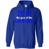 2018 The Year of the underdog tee - Hoodie