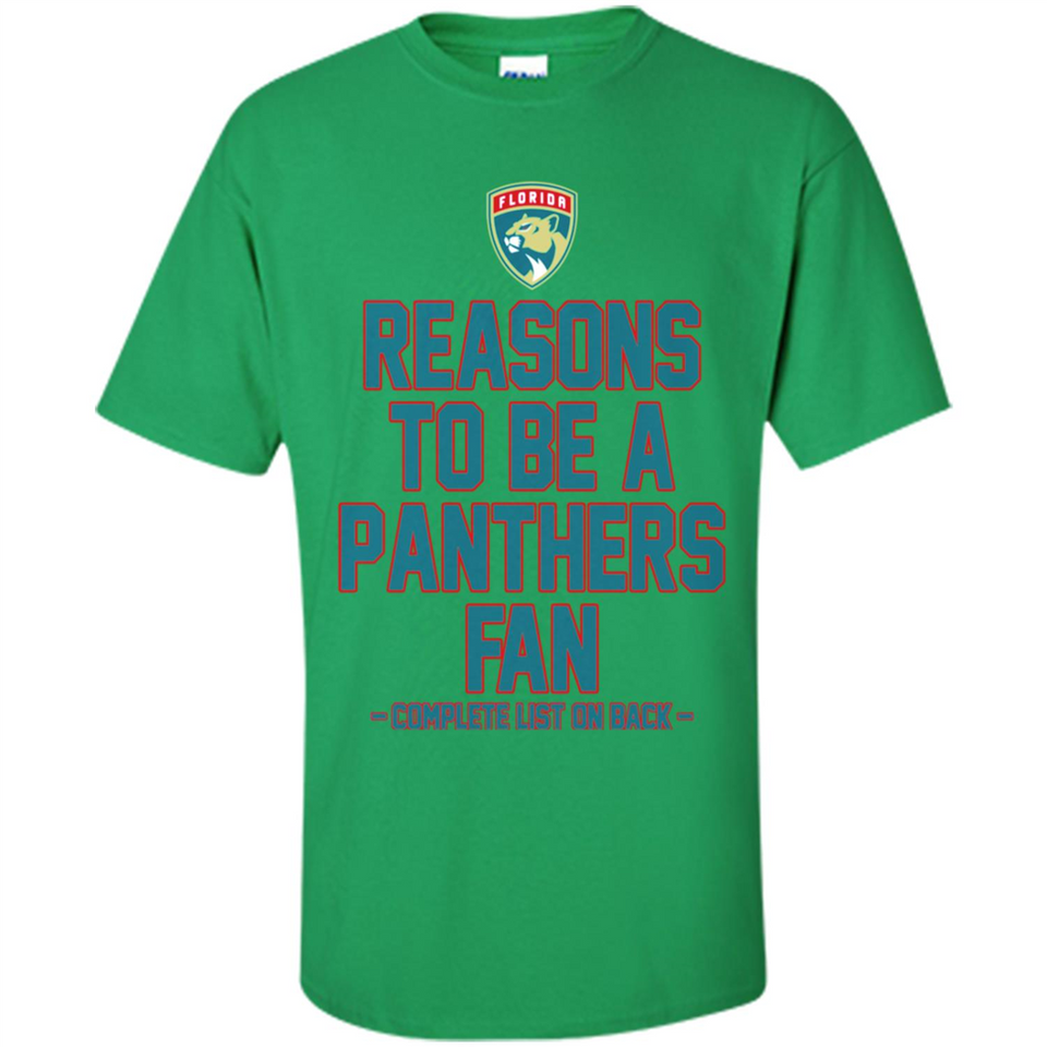 Reasons to be a Florida Panthers Fan Complete List on Back - Shirt