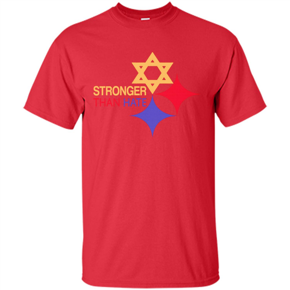 Pittsburgh Stronger Than Hate - Shirt