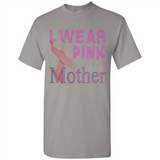 Breast cancer awareness mother - Shirt