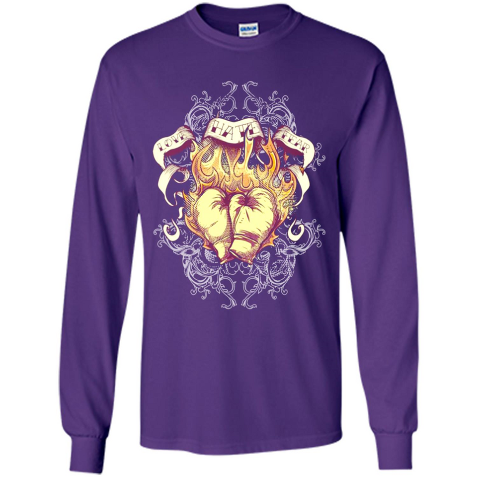 Love Hate Fear Boxing - Martial Art Fighting - Long Sleeve T-Shirt