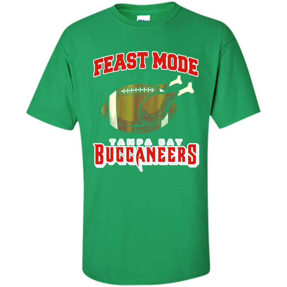 Feast Mode Buccaneers Shirt - Tampa Bay Turkey Thanksgiving