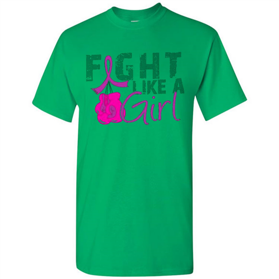 Fight Like A Girl Breast Cancer Awareness - Shirt