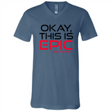 Okay, This is Epic' Ben Shapiro Quote - Canvas Unisex V-Neck