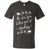 He Sees You When You're Drinking - Men's V-Neck