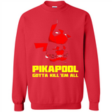 Pikapool Gotta Kill Them All Shirt PINGPONG - Sweatshirt
