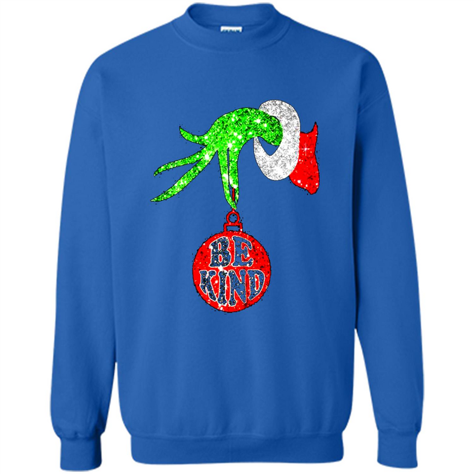 Christma Season With Green Grinch Hand Be Kind - Sweatshirt