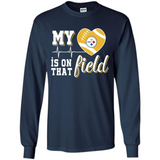 Pittsburgh Steelers Football My Heart is on that Field - Long Sleeve T-Shirt