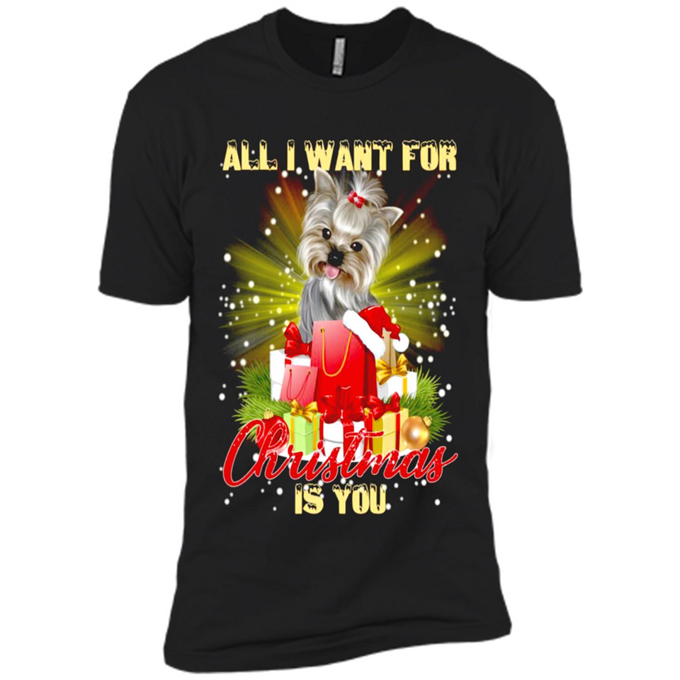 All I Want For Christmas Is You Yorkie Yorkshire Terrier