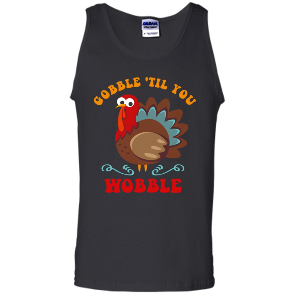 Thanksgiving Gobble Wobble Turkey - Tank Top