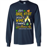 Let’s Bake Stuff Drink And Watch Hallmark Christmas Movies Sweatshirt PINGPONG