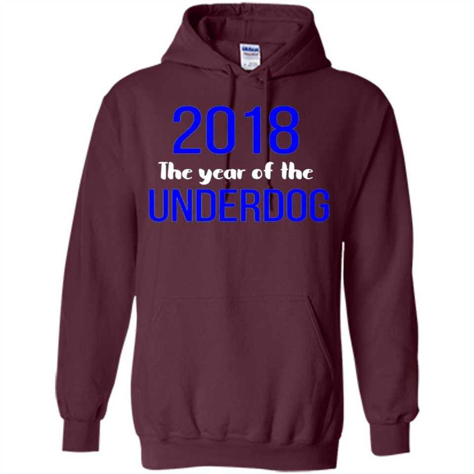 2018 The Year of the underdog tee - Hoodie