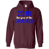 2018 The Year of the underdog tee - Hoodie