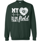 Oakland Raiders Football My Heart is on that Field - Sweatshirt