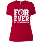 Minnesota Timberwolves Forever For ever not just when we win - Ladies' Boyfriend T-Shirt