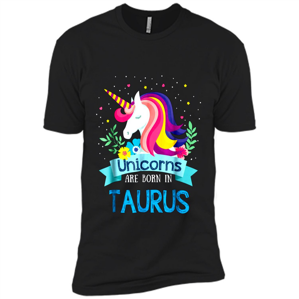 Unicorns are born in Taurus Birthday Rainbow Gift Ladies Custom