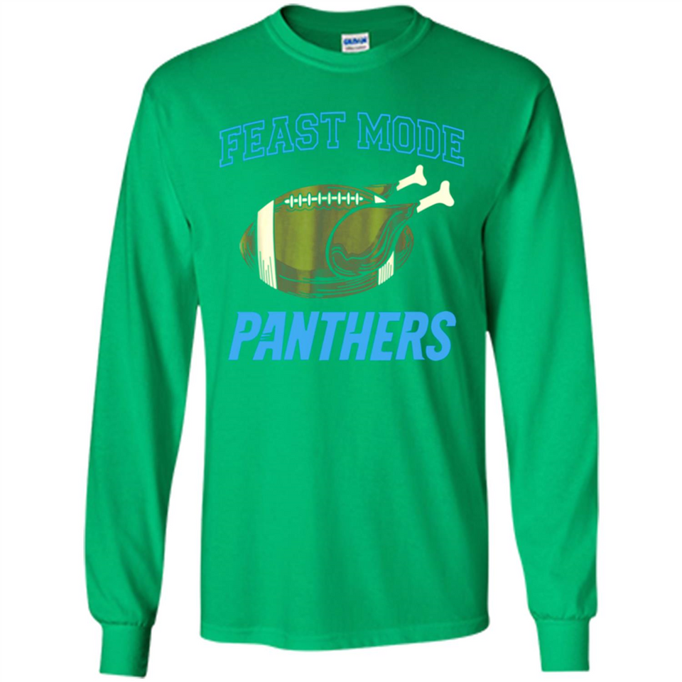 Feast Mode Panthers Shirt - Carolina Turkey Thanksgiving