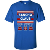 Sancho Claus I Have A Gift For You Christmas PINGPONG